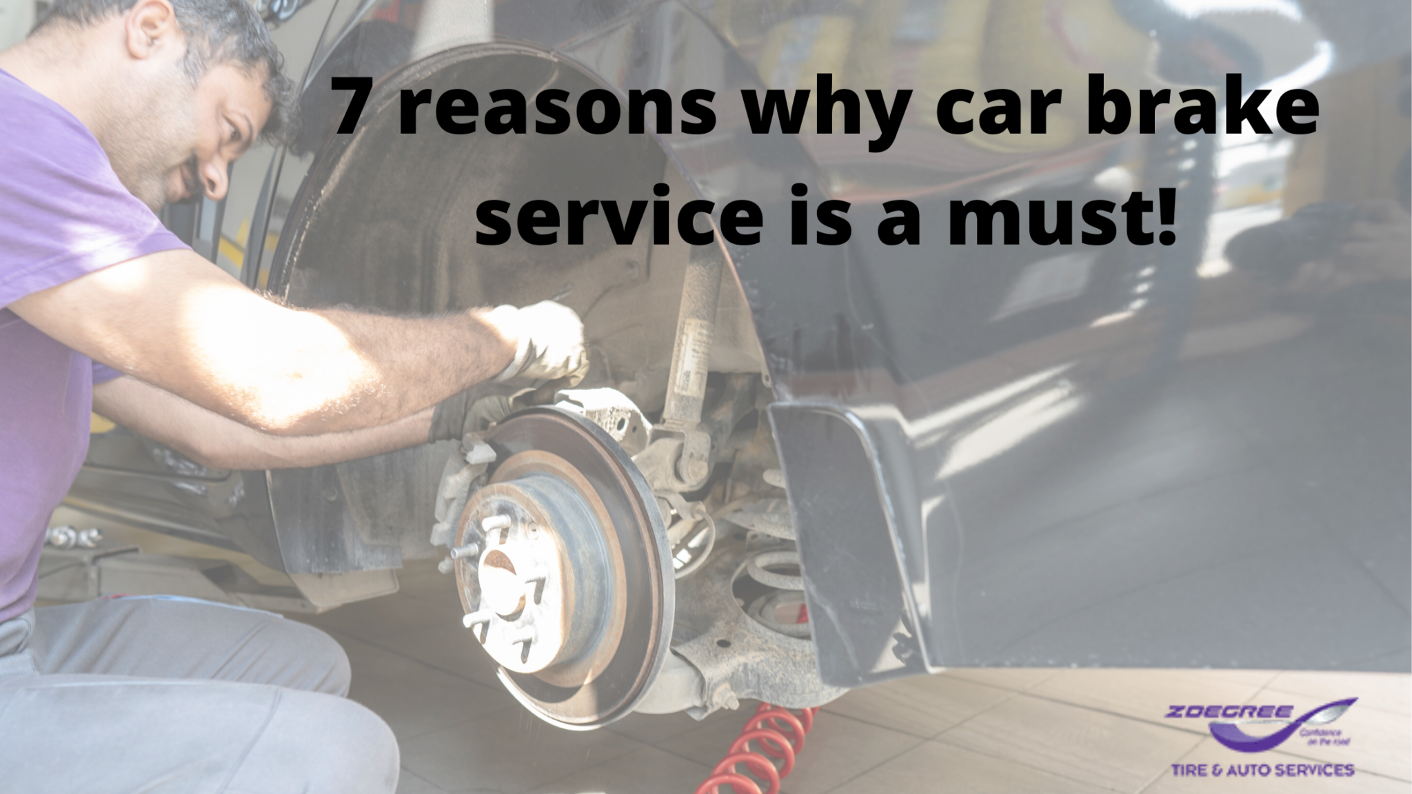 7 reasons why car brake service is a must!
